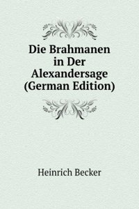 Die Brahmanen in Der Alexandersage (German Edition)