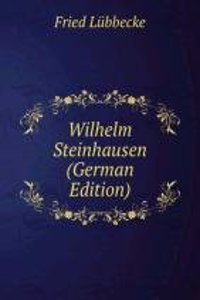 Wilhelm Steinhausen (German Edition)