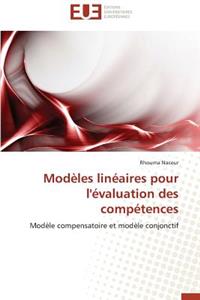 Mod?les Lin?aires Pour l'?valuation Des Comp?tences