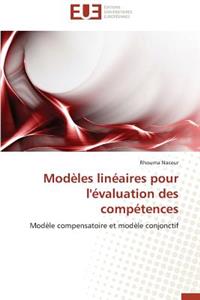 Modèles Linéaires Pour l'Évaluation Des Compétences