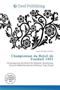 Championnat Du Bresil de Football 1991