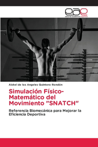 Simulación Físico-Matemático del Movimiento 
