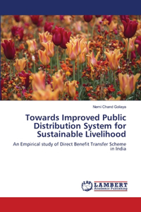 Towards Improved Public Distribution System for Sustainable Livelihood