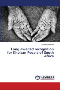 Long awaited recognition for Khoisan People of South Africa