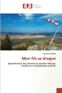 Mon fils se drogue