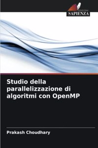 Studio della parallelizzazione di algoritmi con OpenMP
