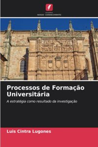 Processos de Formação Universitária