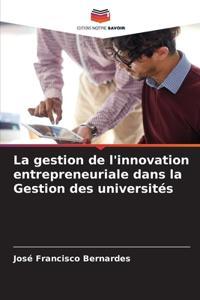 gestion de l'innovation entrepreneuriale dans la Gestion des universités