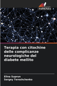 Terapia con citochine delle complicanze neurologiche del diabete mellito