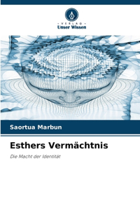 Esthers Vermächtnis