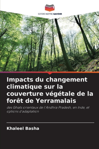 Impacts du changement climatique sur la couverture végétale de la forêt de Yerramalais