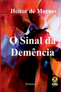 O Sinal Da Demência