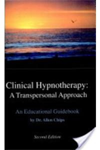 Clinical Hypnotherapy: A Transpersonal Approach