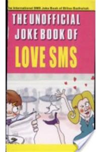 The Unofficial Joke Book Of Love Sms