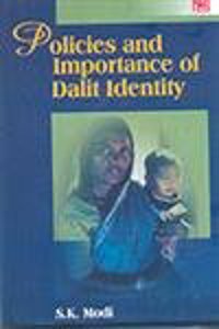 Policies And Importance Of Dalit Identity