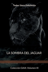 La sombra del jaguar