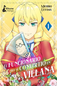 Funcionario Se Convirtio En Una Villana 1