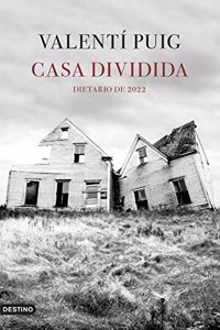Casa dividida: Dietario de 2022