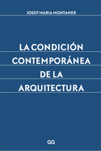 La Condición Contemporánea de la Arquitectura