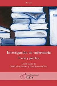 Investigacion en enfermeria: teoria y practica