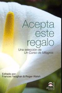 Acepta este regalo: Una seleccion de 