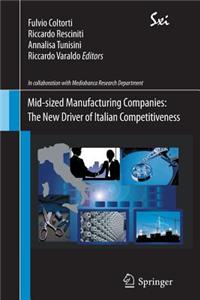 Mid-Sized Manufacturing Companies: The New Driver of Italian Competitiveness