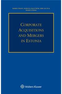 Corporate Acquisitions and Mergers in Estonia