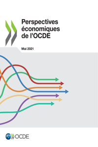Perspectives Économiques de l'Ocde, Volume 2021 Numéro 1