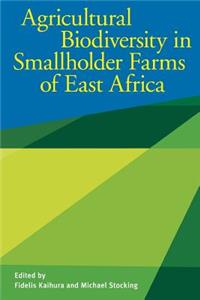 Agricultural Biodiversity in Smallholder Farms of East Africa