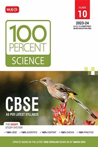 MTG 100 Percent Science Text Book Class 10 with CBSE Chapterwise Topicwise Question Bank & Solved Papers (Based on Latest Pattern For 2023-24 Exam)