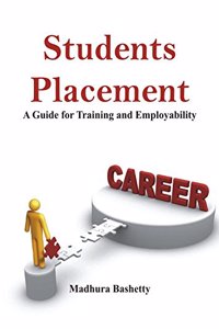 Students Placement : A Guide for Training and Employability