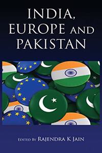 India, Europe and Pakistan