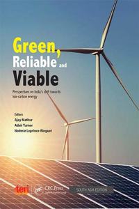 Green, Reliable and Viable: