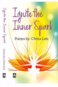 Ignite The Inner Spark