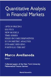 Quantitative Analysis in Financial Markets: Collected Papers of the New York University Mathematical Finance Seminar