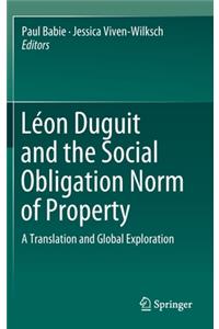 Léon Duguit and the Social Obligation Norm of Property