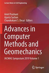 Advances in Computer Methods and Geomechanics