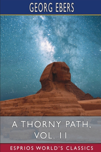 Thorny Path, Vol. 11 (Esprios Classics)