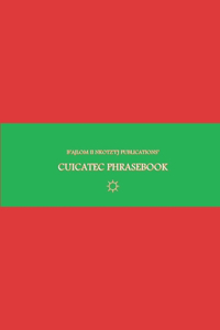 B'ajlom ii Nkotz'i'j Publications' Cuicatec Phrasebook