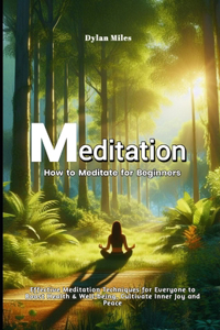 How to Meditate for Beginners