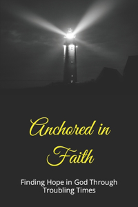 Anchored in Faith