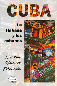 Cuba. La Habana y los cubanos