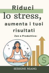 Zen e Produttivo