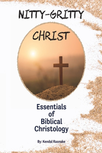 Nitty-Gritty Christ