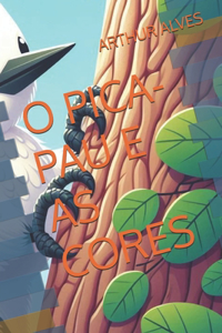 O Pica-Pau E as Cores