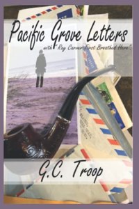 Pacific Grove Letters