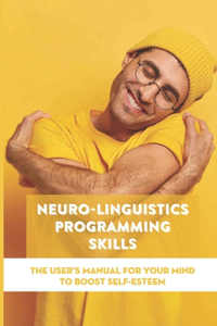Neuro-Linguistics Programming Skills