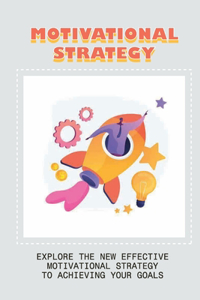 Motivational Strategy