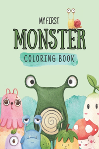 My first monster coloring book for toddlers and kids