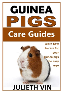 Guinea Pigs Care Guides